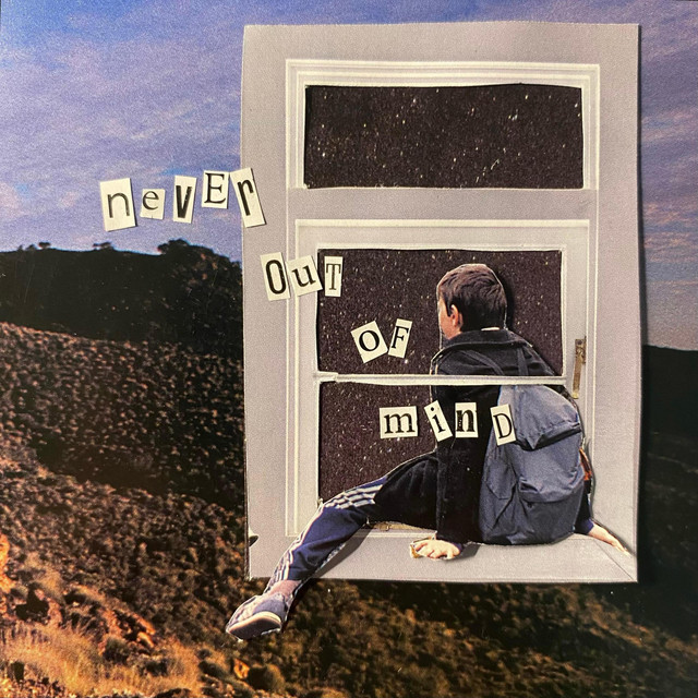 never out of mind