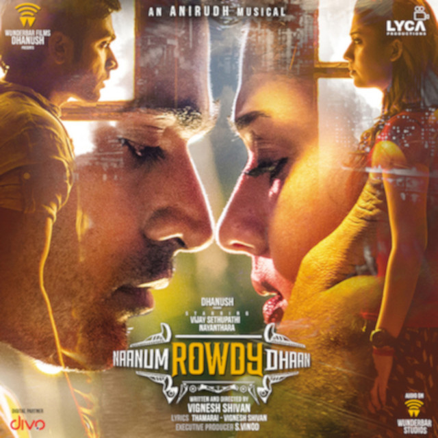 Naanum Rowdy Dhaan (Original Motion Picture Soundtrack) cover art