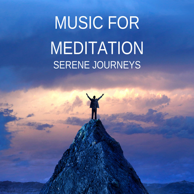 Music for Meditation: Serene Journeys cover art