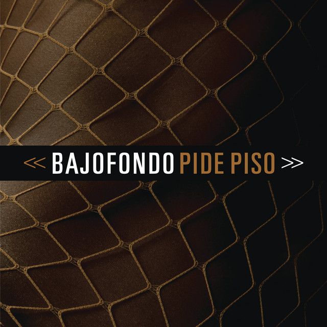 Pide piso by Bajofondo