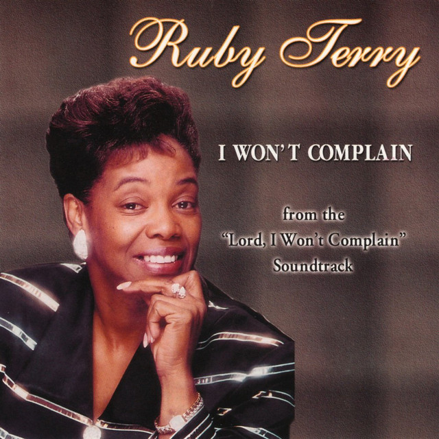 I Won’t Complain - Single by Ruby Terry | Spotify