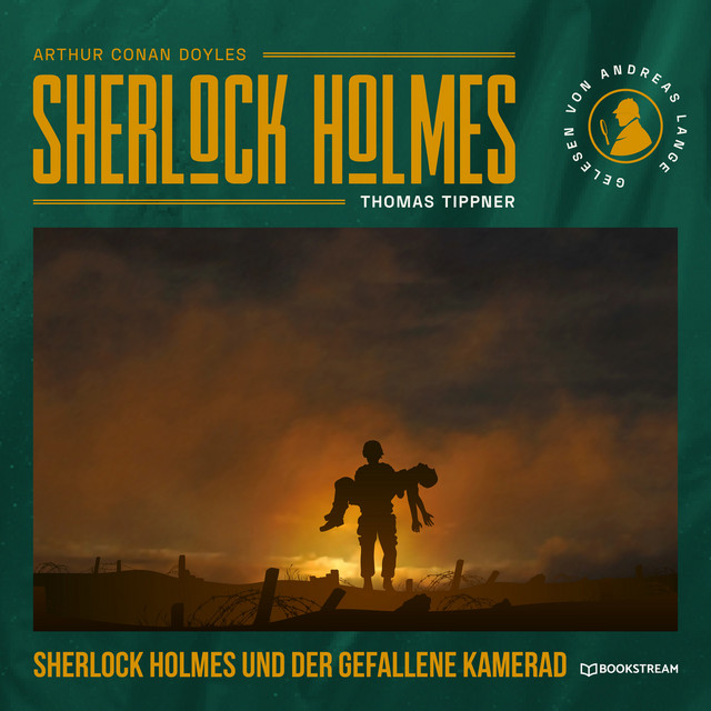 Sherlock Holmes und der gefallene Kamerad - Sherlock Holmes - Die neuen Romane, Band 62 (Ungekürzt) cover art