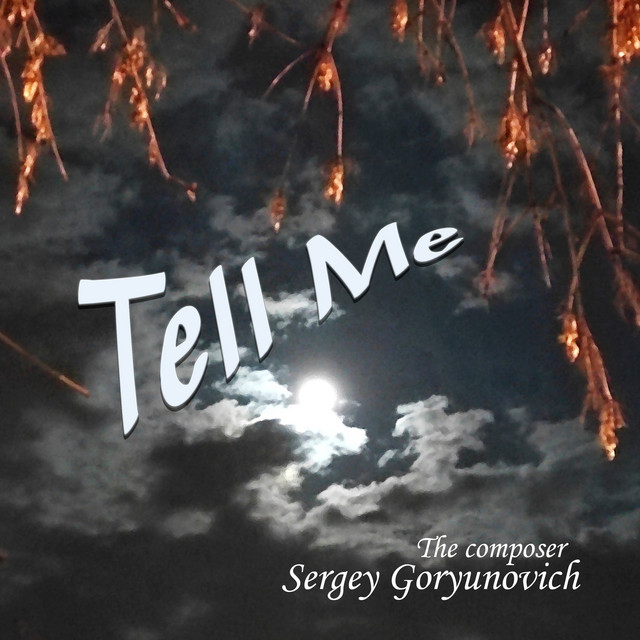 Обкладинка: Tell Me - Instrumental Version — Sergey Goryunovich