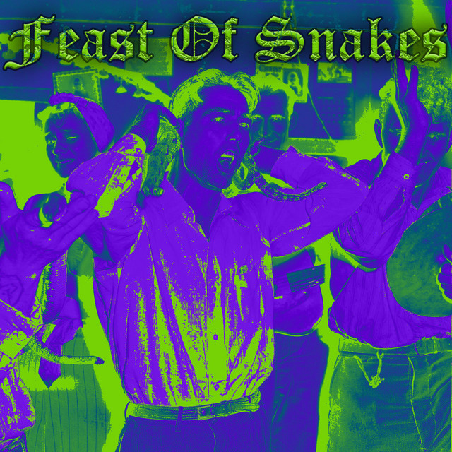 Feast Of Snakes cover