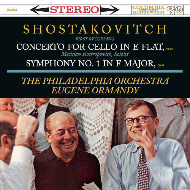 Shostakovich: Cello Concerto in E-Flat Major, Op. 107 & Symphony No. 1 in F Major, Op. 10