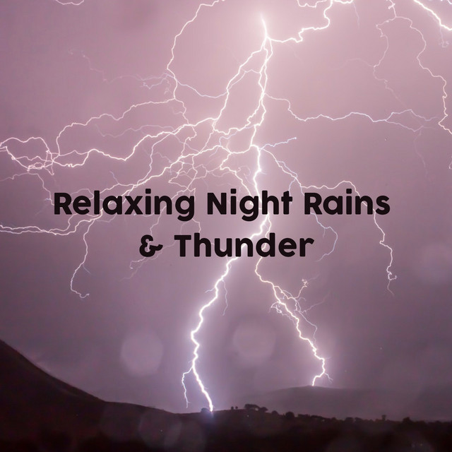 Relaxing Night Rains & Thunder cover art