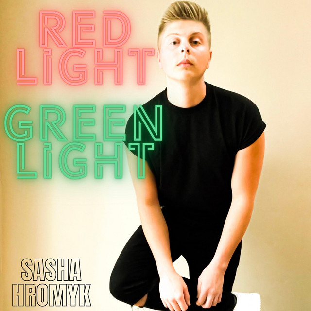 Обкладинка: Red Light Green Light — Sasha Hromyk
