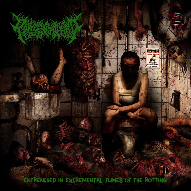 Entrenched In Excremental Fumes Of The Rotting cover art
