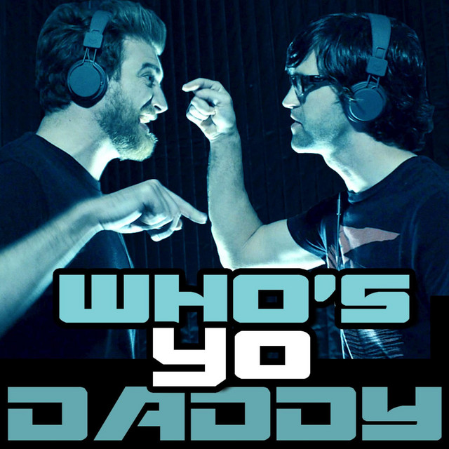 Who's Yo Daddy cover art