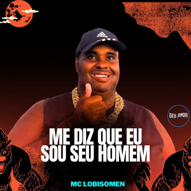 Me Diz Que Eu Sou Seu Homem cover