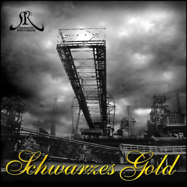 Selfmade Records präsentiert: Schwarzes Gold cover art