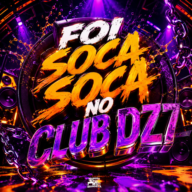 Foi Soca Soca no Club Dz7