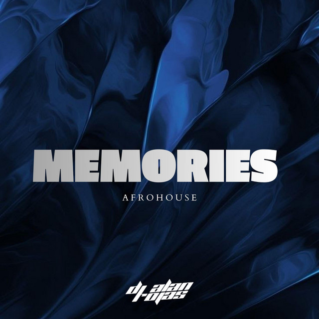 Memories (AfroHouse) - Single by Dj alan rojas | Spotify
