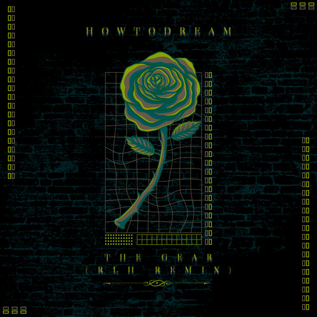 Обкладинка: The Gear - RLH Remix — HowToDream