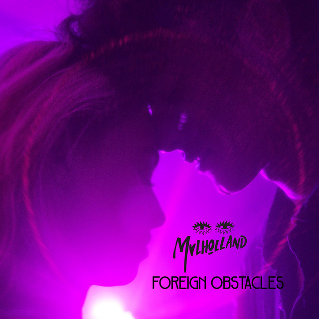 Capa de Foreign Obstacles - Mvlholland