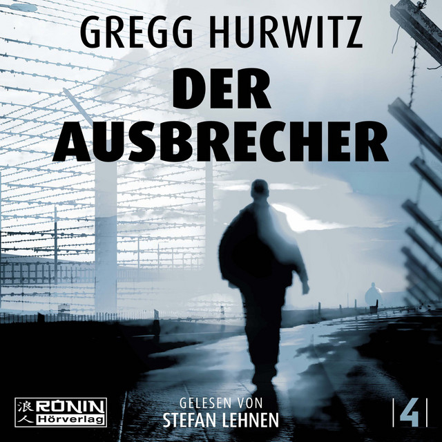 Der Ausbrecher [Tim Rackley, Band 4 (ungekürzt)] - Audiobook by Gregg ...