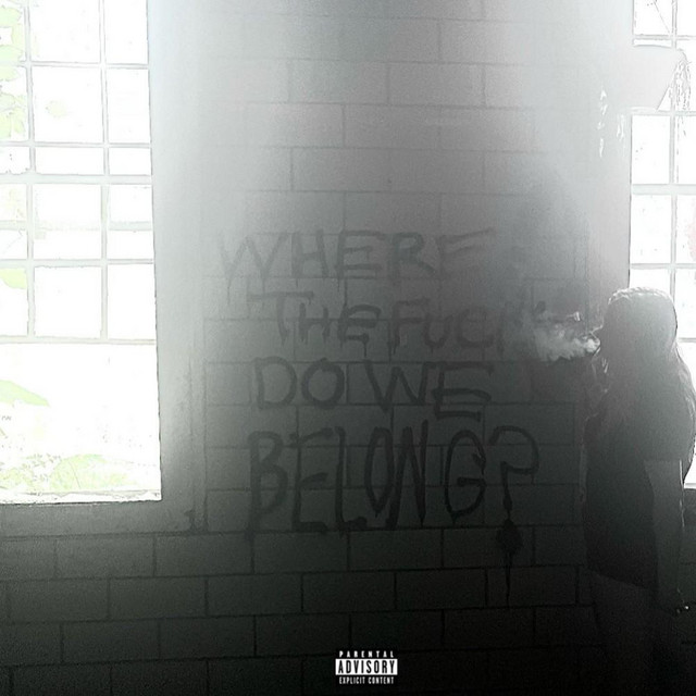 WHERE TF DO WE BELONG? cover art