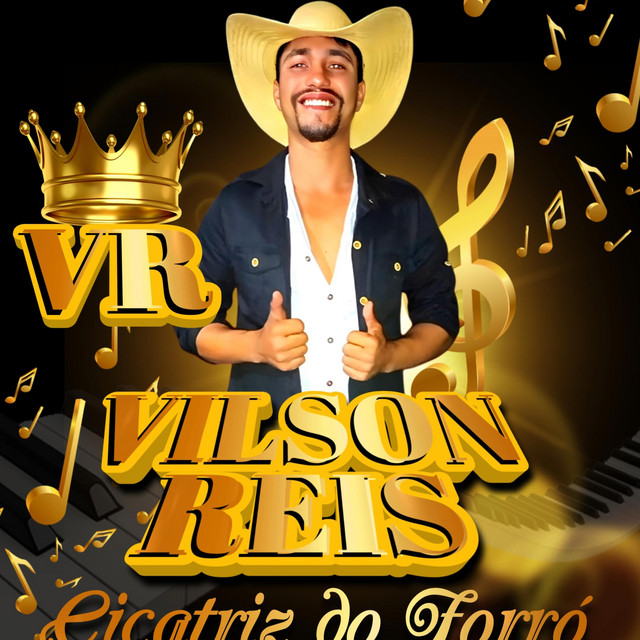Vilson Reis o cicatriz do forró