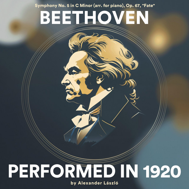 Symphony No. 5 in C Minor (arr. for piano), Op. 67, 