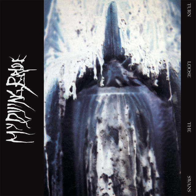 CD My Dying Bride Turn Loose Swans PCCY00929 PEACEVILLE Japan プロモ 未開封 /00110 Turn Loose The Swans - Album by My Dying Bride | Spotify