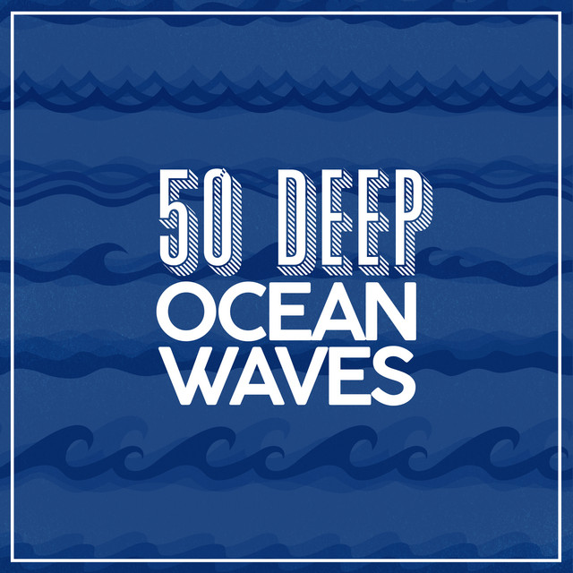50 Deep Ocean Waves cover art