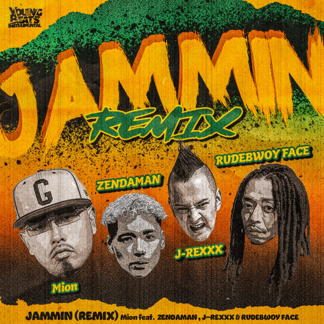 JAMMIN (feat. ZENDAMAN, J-REXXX & RudeBwoyFace) [Remix] cover