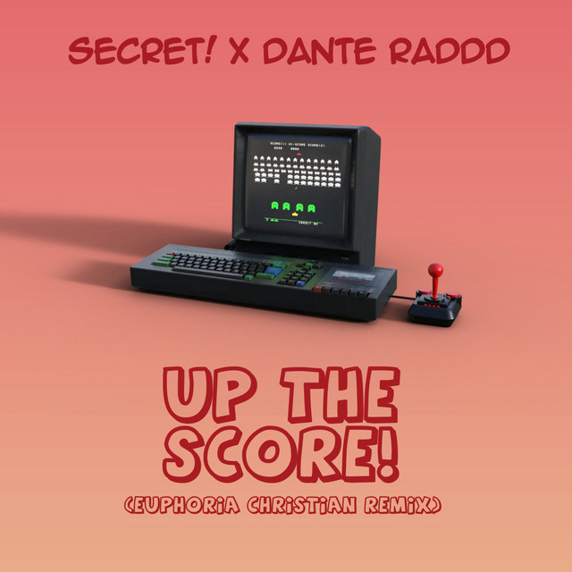 Up The Score! - Euphoria Christian Remix