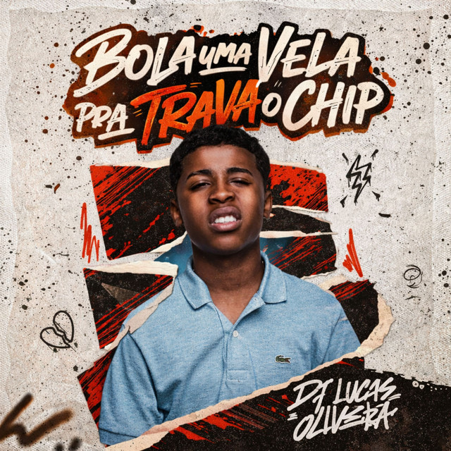 Bola uma Vela Pra Trava o Chip