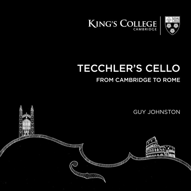 Tecchler's Cello: From Cambridge to Rome cover art
