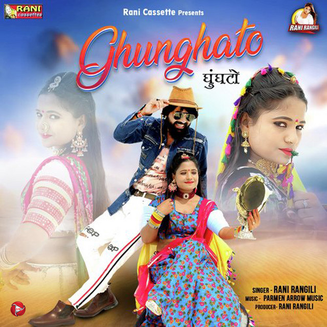 Ghunghato - Single by Rani Rangili | Spotify