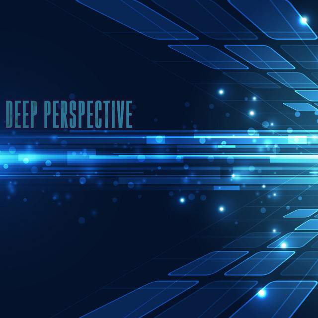 Deep Perspective - Compilation by Various Artists | Spotify