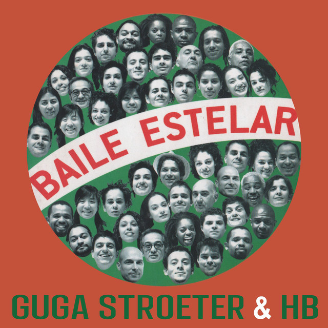 Guga Stroeter & HB - Baile Estelar cover art