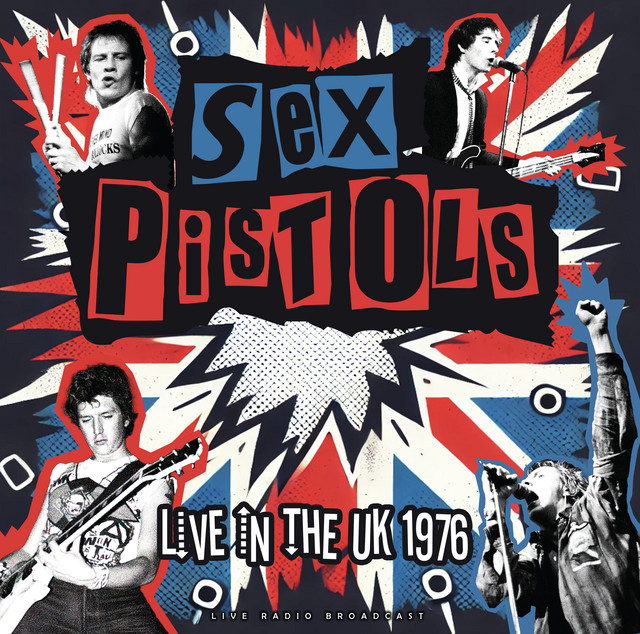 Live In The UK 1976 - Album by Sex Pistols | Spotify