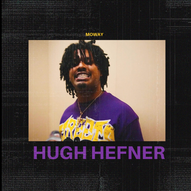 Hugh Hefner - Single by Moway | Spotify