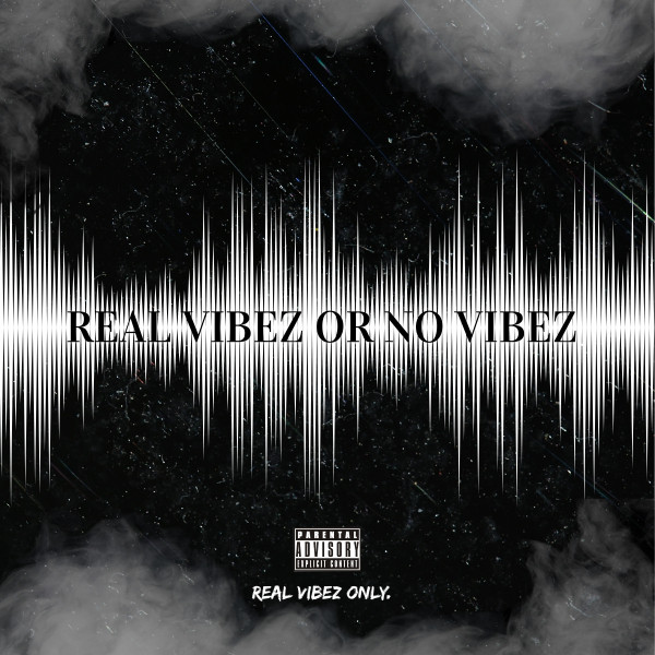 Real Vibez Or No Vibez