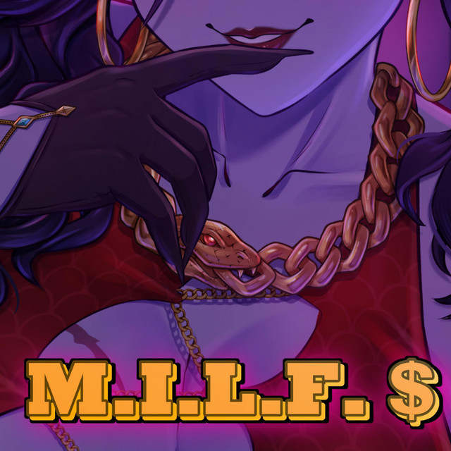 M.I.L.F. $ cover art