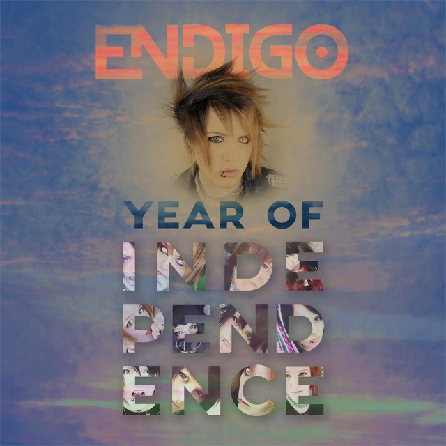 Year of Independence - Album by Endigo | Spotify