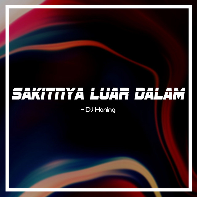 Sakitnya Luar Dalam cover art