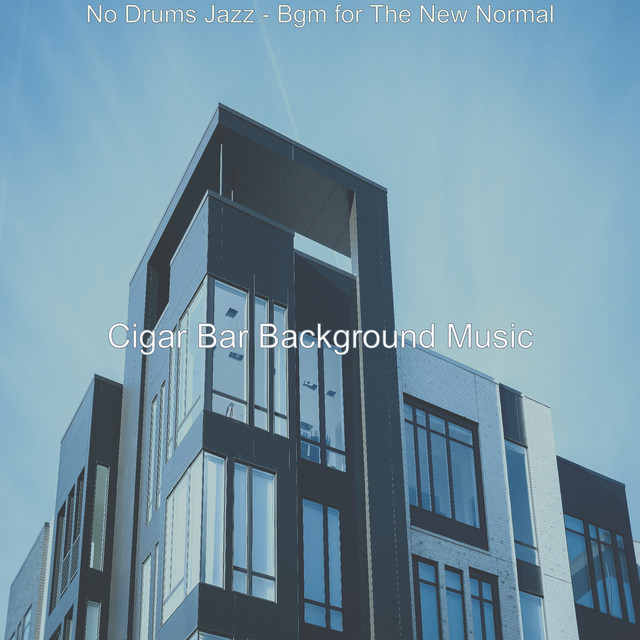 No Drums Jazz - Bgm for The New Normal cover art