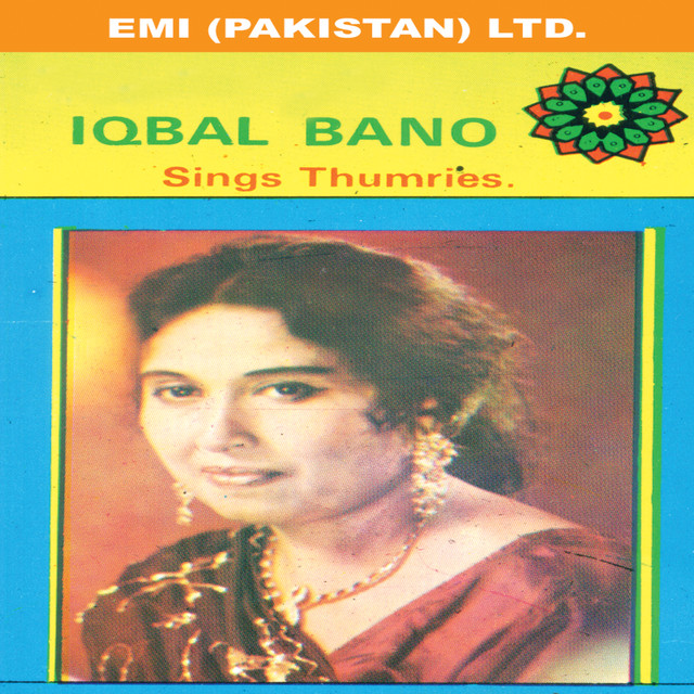 Iqbal Bano Sings Thumries by Iqbal Bano album cover
