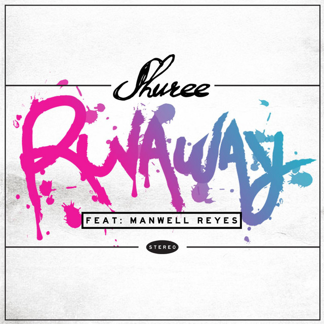 Runaway (feat. Manwell Reyes)