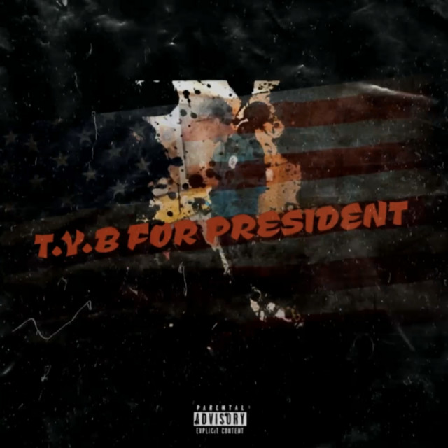 T.Y.B 4 President cover art