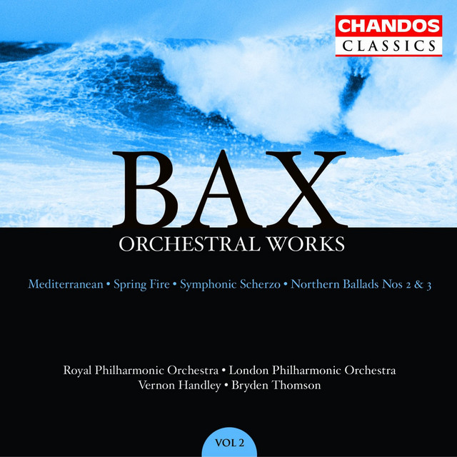 Bax: Orchestral Works, Vol. 2 cover art
