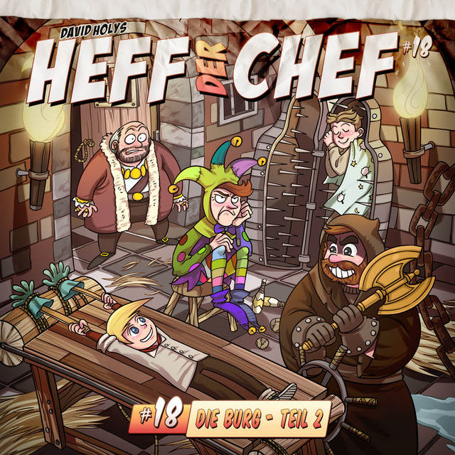 Heff der Chef Folge 18: Die Burg II - Album by Holysoft Studios | Spotify