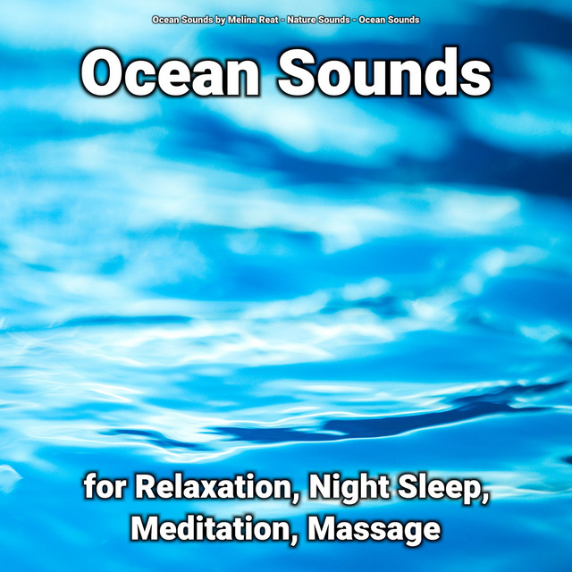 ! ! ! ! ! ! ! ! ! Ocean Sounds for Relaxation, Night Sleep, Meditation, Massage cover art