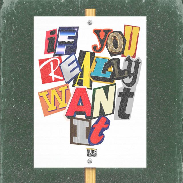 If You Really Want It