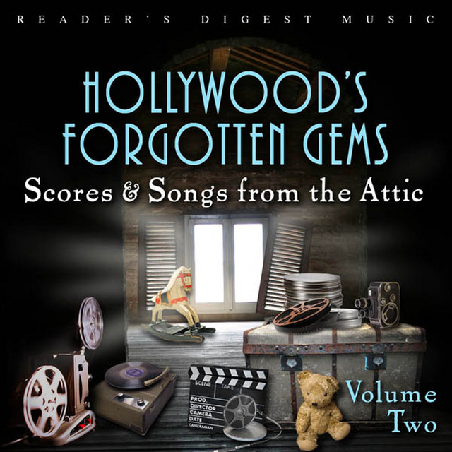 Reader's Digest Music: Hollywood's Forgotten Gems - Scores & Songs from the Attic, Vol. 2 cover