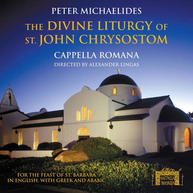 Peter Michaelides: The Divine Liturgy of St. John Chrysostom cover art