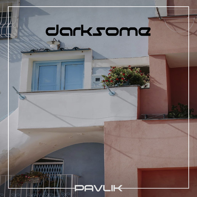 Обкладинка: Darksome — Pavlik