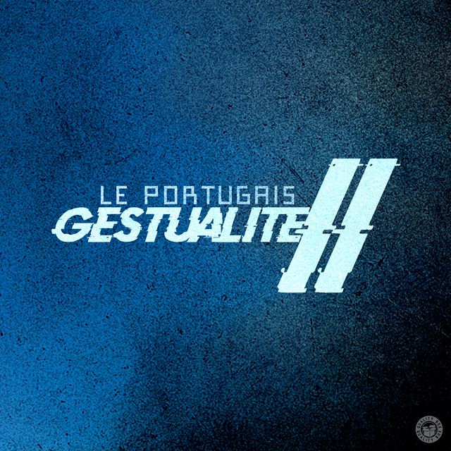 Le Portugais · GESTUALITÉ #2